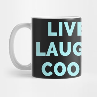 Live Laugh Cook - Black And White Simple Font - Gift For Chefs, Food Lovers - Funny Meme Sarcastic Satire Mug